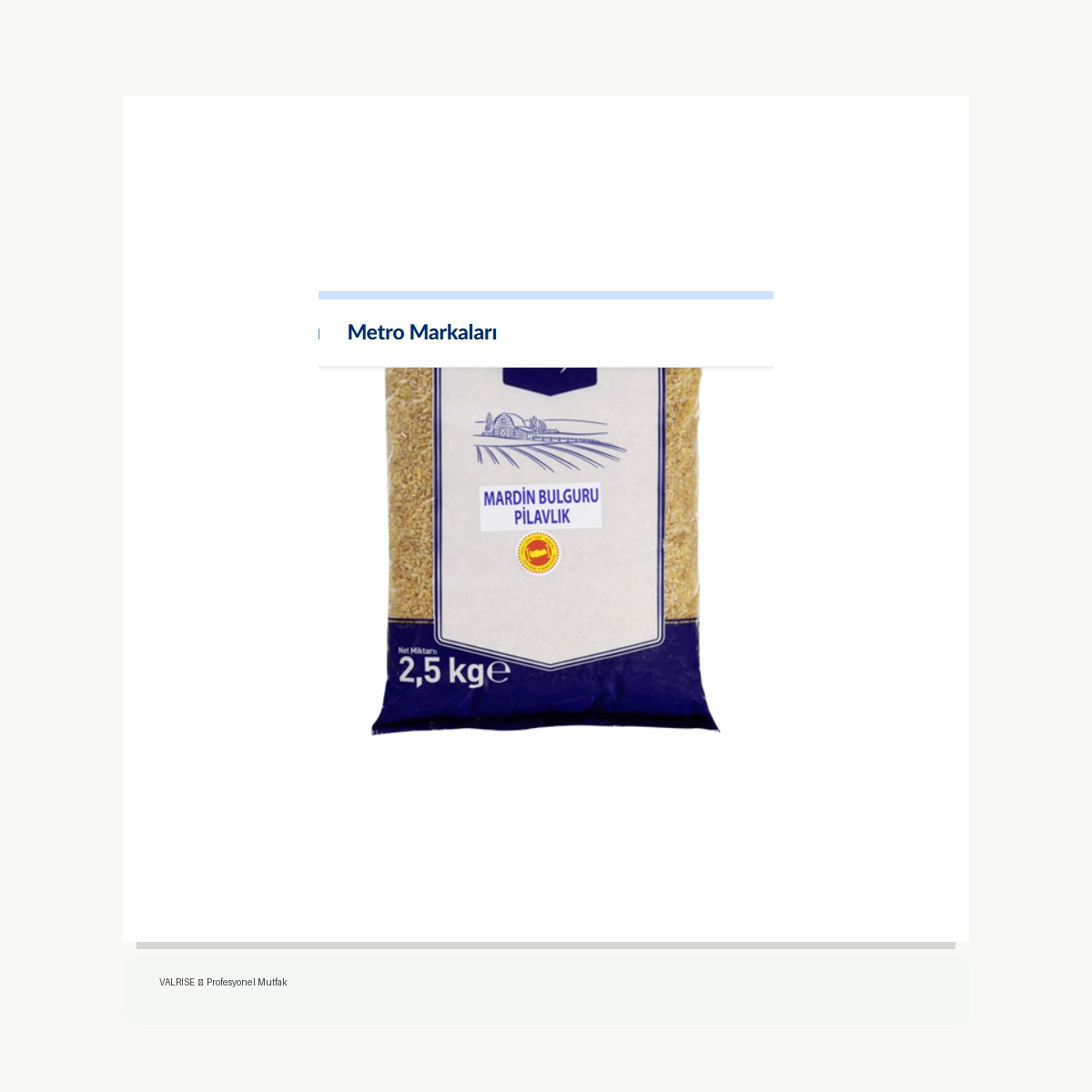 valrise-yeni-metro-chef-mardin-bulgur-2-5-kg-pilavlik METRO Chef Mardin Bulgur 2,5 Kg Pilavlık